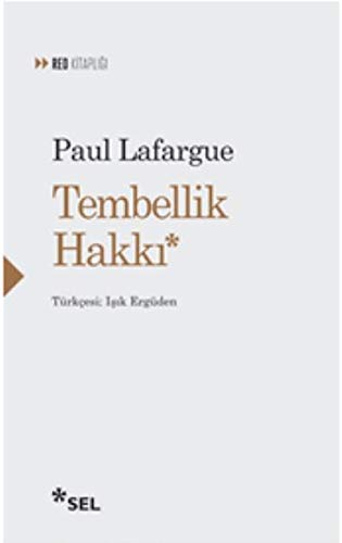 Tembellik Hakkı