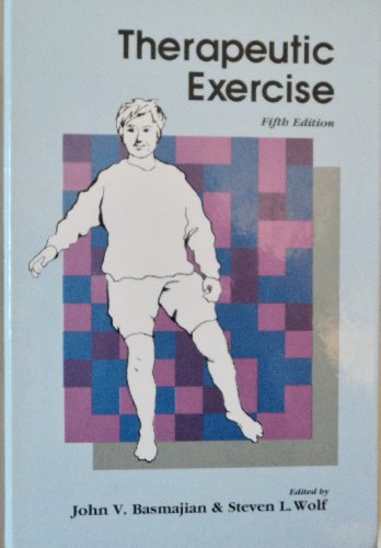 Therapeutic Exercise by John V. Basmajian | Goodreads