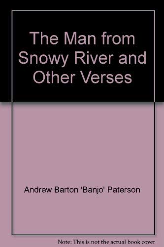 The Man from Snowy River and Other Verses book cover
