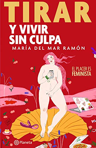 Tirar y vivir sin culpa book cover