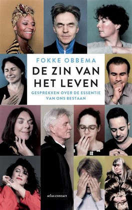 De zin van het leven; gesprekken over de essentie van ons bestaan