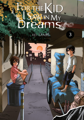 For the Kid I Saw in My Dreams, Vol. 3 (Volume 3) (For the Kid I Saw in My Dreams, 3)