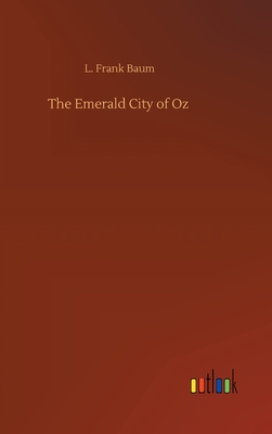 The Emerald City of Oz by L. Frank Baum | Goodreads