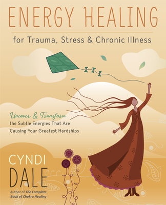 Energy Healing for Trauma, Stress & Chronic Illness book cover