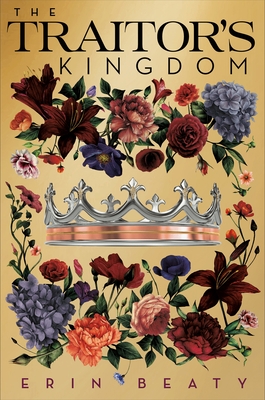 The Traitor's Kingdom (The Traitor's Circle, #3)
