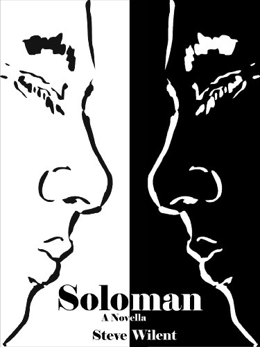 Solowman Soloman by Steve Wilent | Goodreads