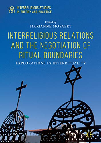 Interreligious Relations and the Negotiation of Ritual Boundaries ...