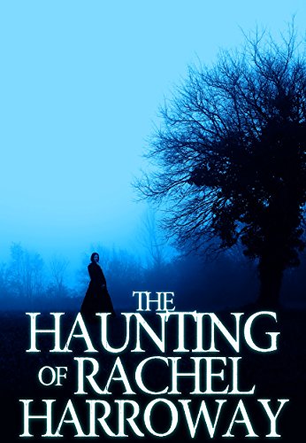 The Haunting of Rachel Harroway, Book 1 book cover