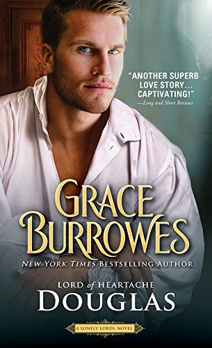 Douglas: Lord of Heartache (Lonely Lords, #8)