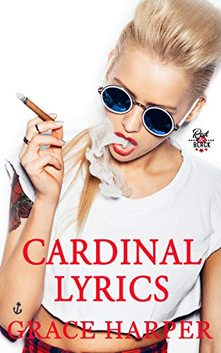Cardinal Lyrics: Rock Star Romance by Grace Harper | Goodreads