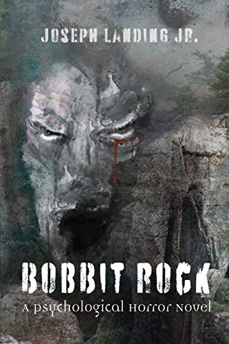 Bobbit Rock: A Psychological Horror Novel