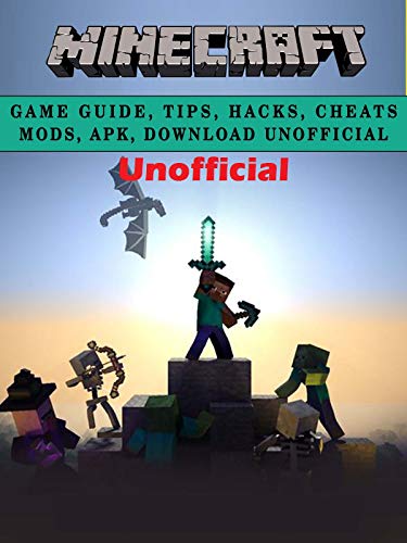 Minecraft : Unofficial Top Tips, Tricks and Cheats to Help You Get ...