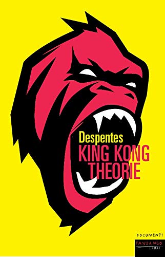 King Kong Theory