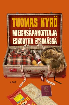 Mielensäpahoittaja Eskorttia etsimässä book cover