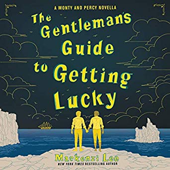 The Gentleman’s Guide to Getting Lucky (Montague Siblings #1.5)