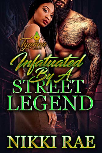 Infatuated by A Street Legend book cover