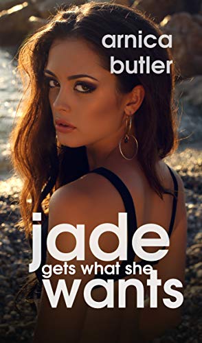 Jade Gets What She Wants: A Wife-Sharing Journey Continues
