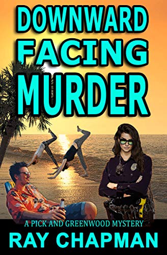Downward Facing Murder: Murder on the Redneck Riviera