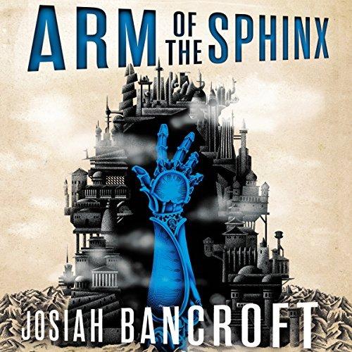 Arm of the Sphinx (The Books of Babel, #2)