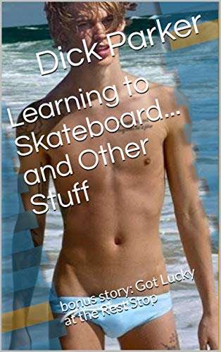 Learning to Skateboard... and Other Stuff: bonus story: Got Lucky at the Rest Stop