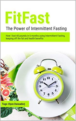 FitFast: The Power of Intermittent Fasting by Tugs-Oyun Davaadorj ...