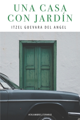 Una casa con jardin book cover