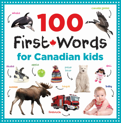 100 First Words for Canadian Kids by Collins Canada | Goodreads