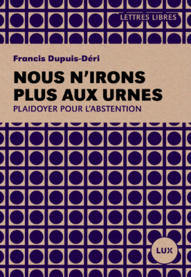Nous n’irons plus aux urnes book cover