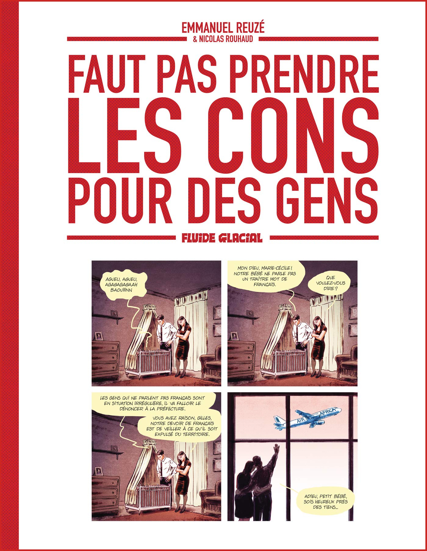 Faut pas prendre les cons pour des gens #1