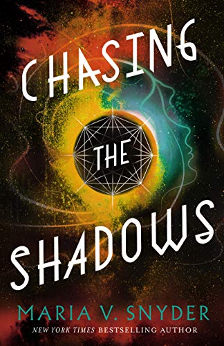 Chasing the Shadows (Sentinels of the Galaxy, #2)
