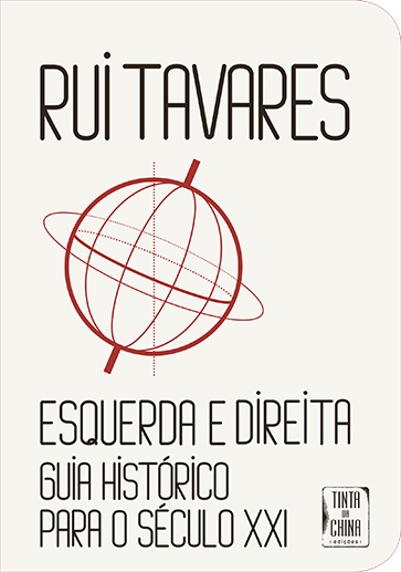 Esquerda e Direita: Guia Histórico Para o Século XXI