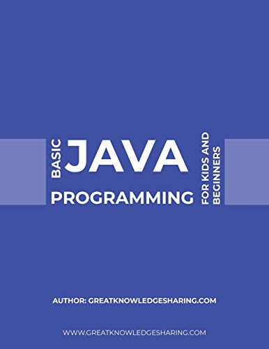 Basic Java Programming for Kids and Beginners by Greatknowledgesharing ...