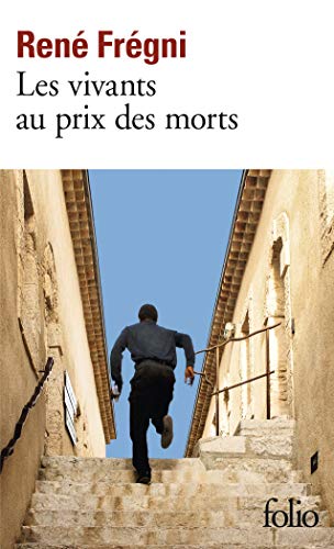 Les vivants au prix des morts book cover