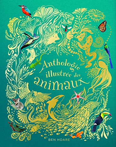 Anthologie illustrée des animaux