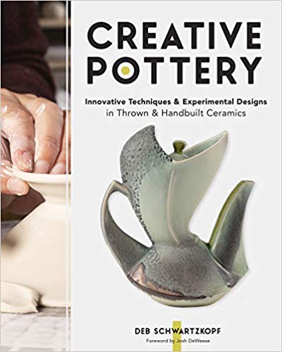 Creative Pottery: Innovative Techniques and Experimental Designs in Thrown and Handbuilt Ceramics