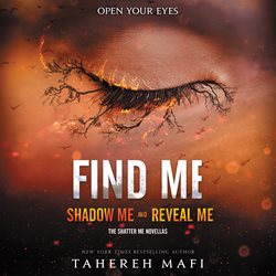 Find Me (Shatter Me, #4.5, #5.5)