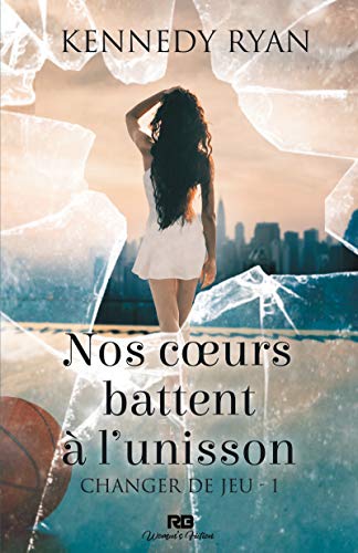Nos coeurs battent à l'unisson (Changer de jeu #1)