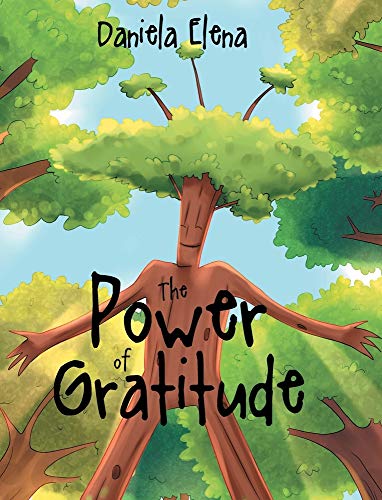 The Power of Gratitude by Daniela Elena | Goodreads