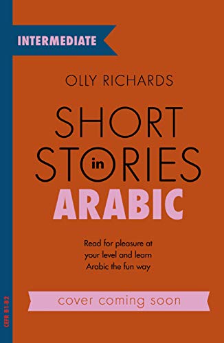 Short Stories in Arabic for Intermediate Learners (MSA) book cover