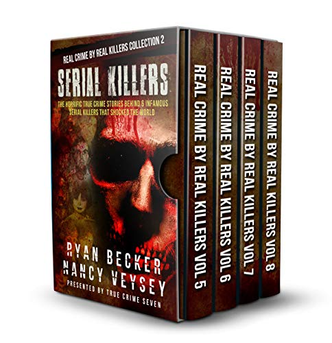 Serial Killers: The Horrific True Crime Stories Behind 6 Infamous Serial Killers That Shocked The World