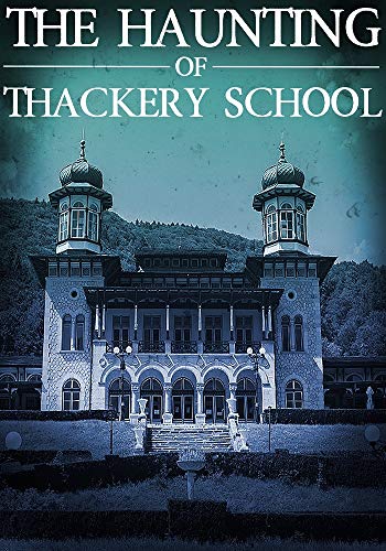 The Haunting of Thackery School book cover