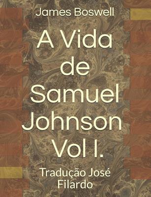 A Vida de Samuel Johnson Vol I. book cover