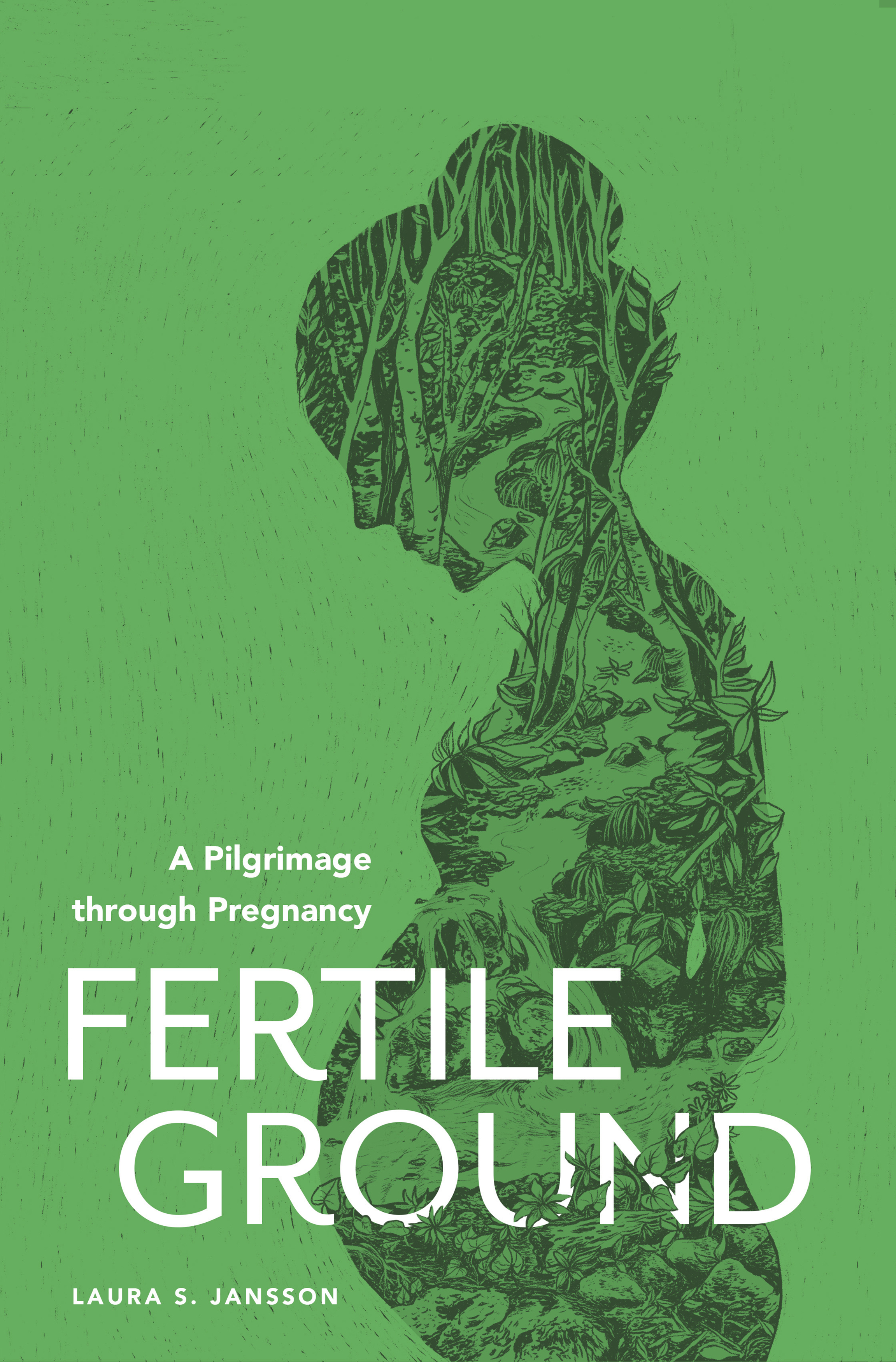 Fertile Ground: A Pilgrimage Through Pregnancy