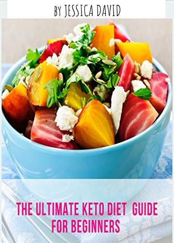 Keto diet for beginners: The ultimate Keto diet Guide for beginners by ...