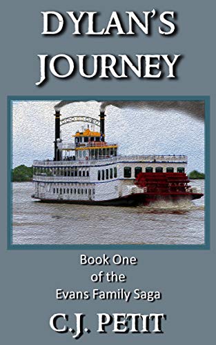 Dylan's Journey: Book One of the Evans Family Saga