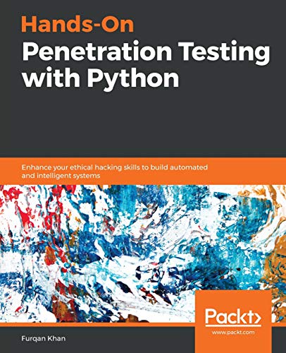 Hands-On Penetration Testing with Python by Furqan Khan | Goodreads