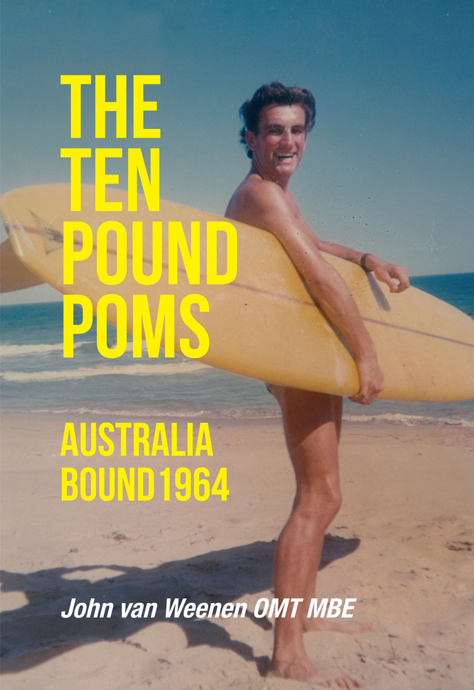 The Ten Pound Poms Australia Bound 1964 by John Van Goodreads
