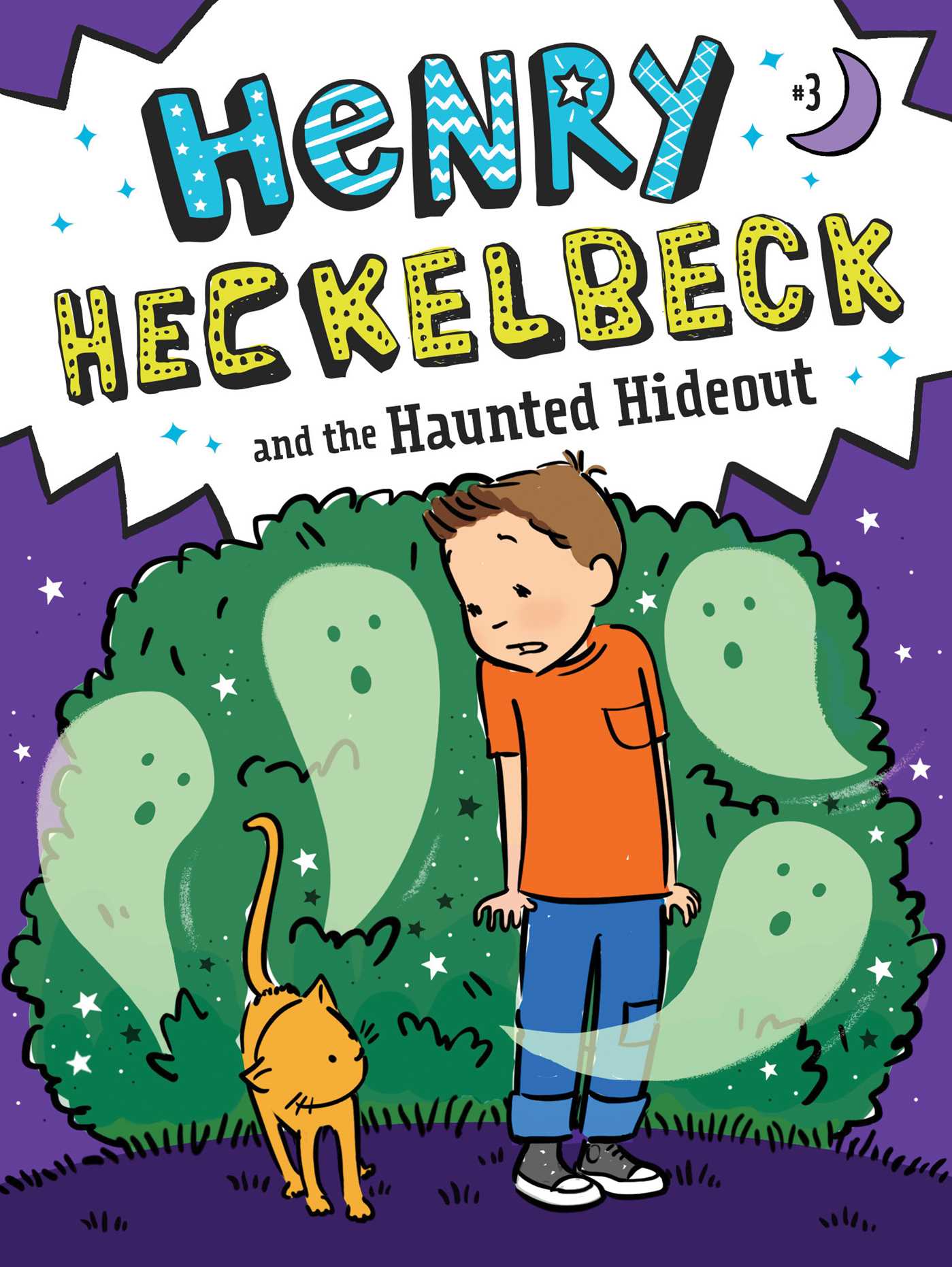 Henry Heckelbeck and the Haunted Hideout book cover