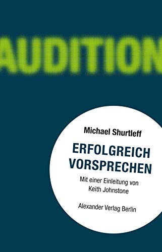Michael Shurtleff Guideposts Erfolgreich Vorsprechen: Audition by Michael Shurtleff | Goodreads