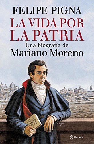 La vida por la patria book cover